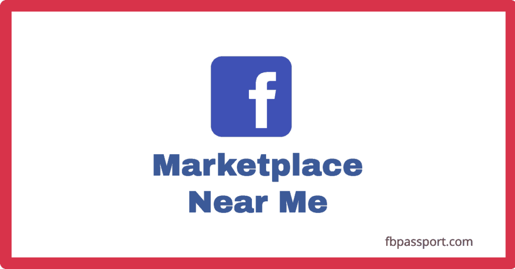 Facebook Marketplace App Facebook Marketplace Near Me