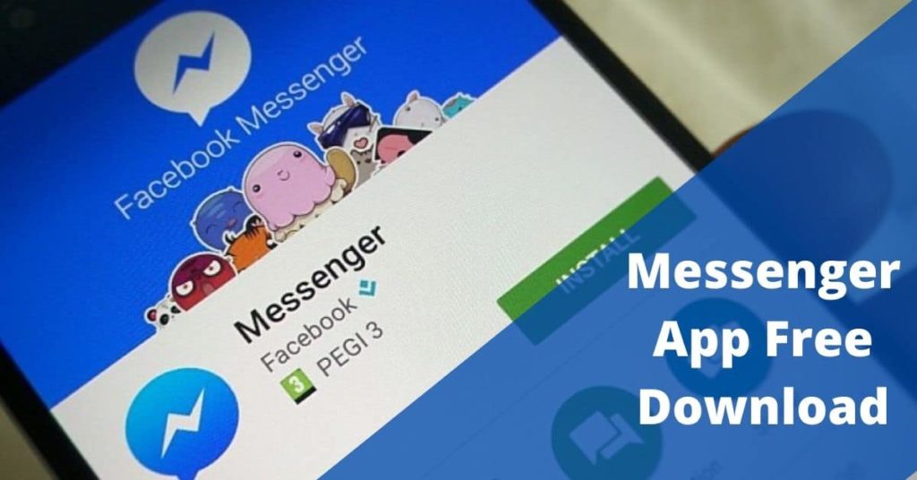 Messenger App Free Download